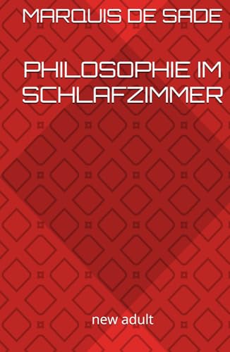 PHILOSOPHIE IM SCHLAFZIMMER PHILOSOPHIE IM SCHLAFZIMMER von Independently published