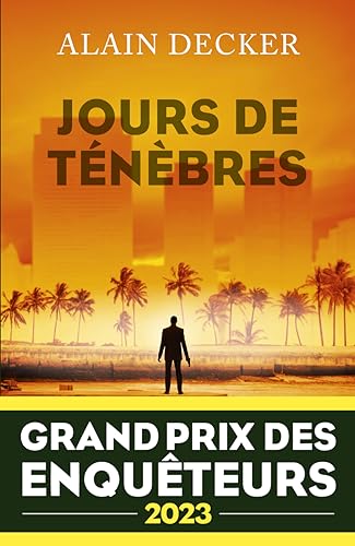 Jours de ténèbres - Grand Prix des Enquêteurs 2023 von ROBERT LAFFONT