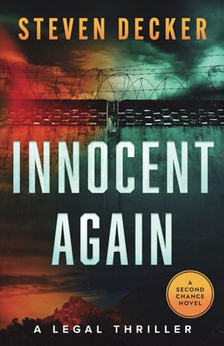 INNOCENT AGAIN: A LEGAL THRILLER (THE SECOND CHANCE NOVEL SERIES) von TIER Books LLC