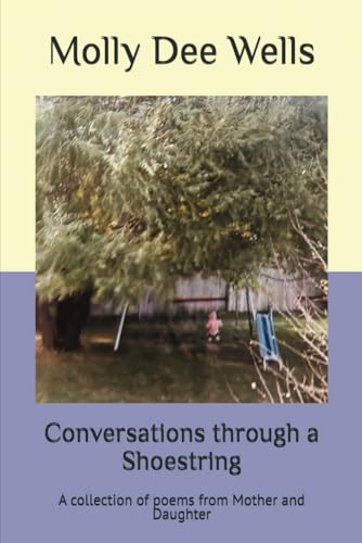 CONVERSATIONS THROUGH A SHOESTRING von Self Publishing