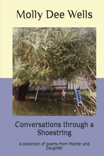 CONVERSATIONS THROUGH A SHOESTRING von Self Publishing