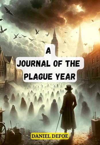 A Journal of the Plague Year von Independently published
