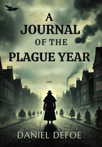 A Journal of the Plague Year