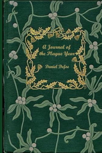 A Journal of the Plague Year: Illustrated and annotated A Journal of the Plague Year: Illustrated and annotated von Independently published