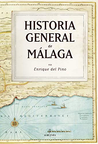 Historia General De Malaga 2/E Historia General De Malaga 2/E von ALMUZARA EDITORIAL