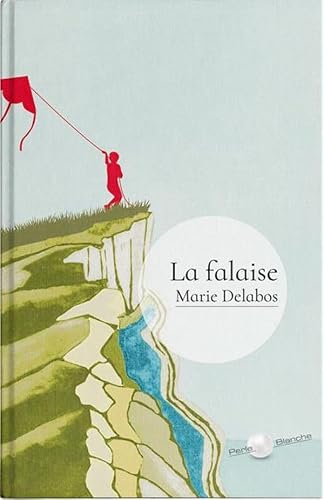 La falaise La falaise von LES EDITIONS PERLES RARES