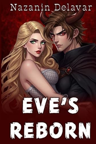 EVE'S REBORN von Independently published