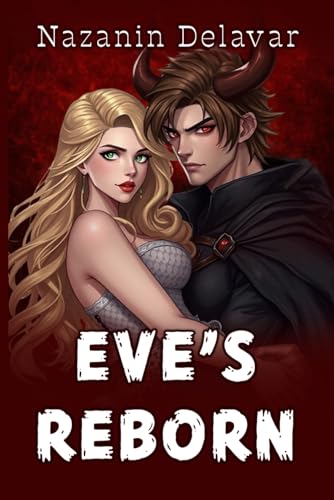 EVE'S REBORN von Independently published