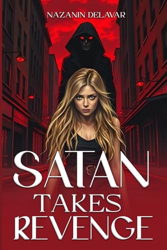 SATAN TAKES REVENGE von Independently published