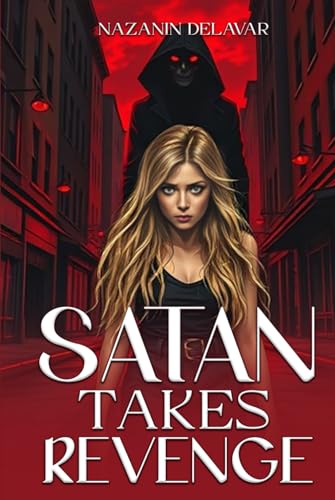 SATAN TAKES REVENGE von Independently published