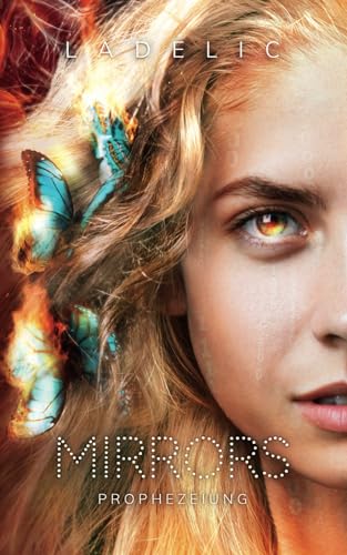 Mirrors: Prophezeiung von Independently published
