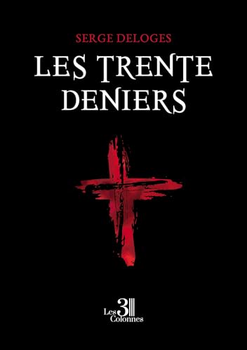 Les trente deniers Les trente deniers von TROIS COLONNES