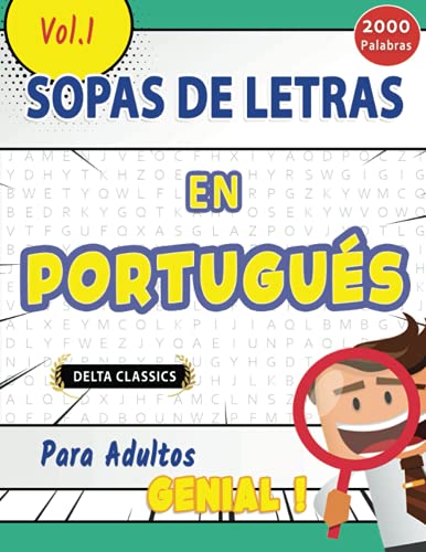 SOPA DE LETRAS EN PORTUGUÉS PARA ADULTOS - GENIAL! VOL.1 - DELTA CLASSICS (Sopas de Letras Classicas)