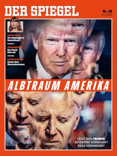DER SPIEGEL 28/2024 "Albtraum Amerika" DER SPIEGEL 28/2024 "Albtraum Amerika"