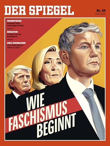 DER SPIEGEL 34/2024 "Wie Faschismus beginnt" DER SPIEGEL 34/2024 "Wie Faschismus beginnt"