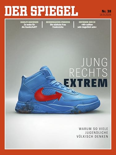 DER SPIEGEL 38/2024 "Jung Rechts Extrem" DER SPIEGEL 38/2024 "Jung Rechts Extrem"