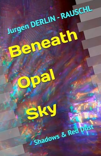 Beneath Opal Sky: Shadows and Red Dust von myIdentifiers.com.au