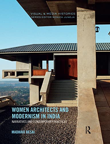 WOMEN ARCHITECTS AND MODERNISM IN I: Narratives and Contemporary Practices (Visual and Media Histories) von Routledge