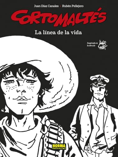 CORTO MALTÉS 17. LA LINEA DE LA VIDA (B/N) (CORTO MALTES, Band 17) von NORMA EDITORIAL, S.A.