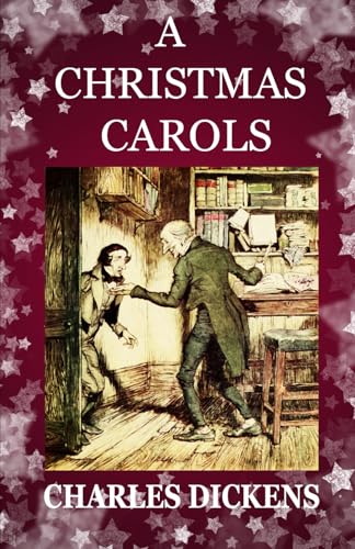 A CHRISTMAS CAROL A CHRISTMAS CAROL