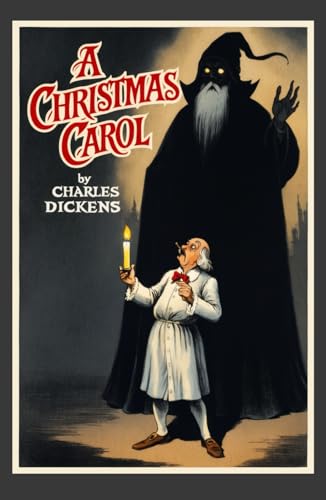 A CHRISTMAS CAROL A CHRISTMAS CAROL von Independently published