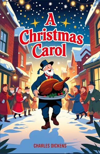 A CHRISTMAS CAROL A CHRISTMAS CAROL von Independently published