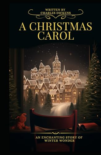 A CHRISTMAS CAROL A CHRISTMAS CAROL von Independently published