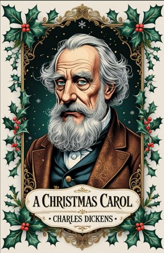 A CHRISTMAS CAROL A CHRISTMAS CAROL von Independently published