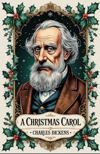 A CHRISTMAS CAROL A CHRISTMAS CAROL von Independently published