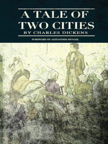 A TALE OF TWO CITIES: A Story of the French Revolution von Independently published