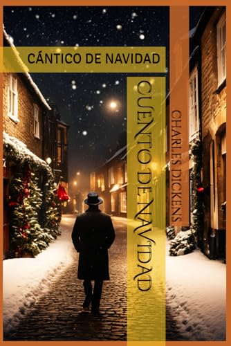 CUENTO DE NAVIDAD: CÁNTICO DE NAVIDAD CUENTO DE NAVIDAD: CÁNTICO DE NAVIDAD von Independently published
