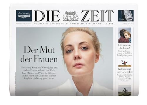 DIE ZEIT 11/2024 "Der Mut der Frauen" DIE ZEIT 11/2024 "Der Mut der Frauen"
