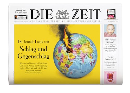 DIE ZEIT 17/2024 "Schlag und Gegenschlag" DIE ZEIT 17/2024 "Schlag und Gegenschlag"
