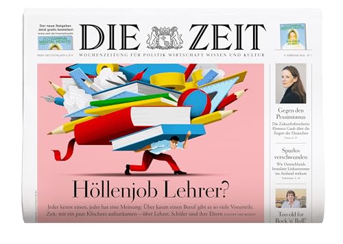 DIE ZEIT 7/2024 "Höllenjob Lehrer?" DIE ZEIT 7/2024 "Höllenjob Lehrer?"