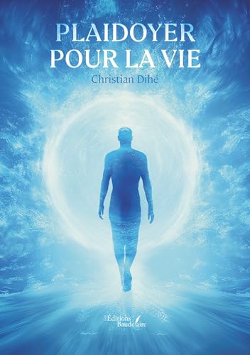 Plaidoyer pour la vie von BAUDELAIRE