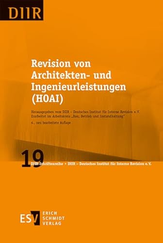 Revision von Architekten- und Ingenieurleistungen (HOAI) (DIIR-Schriftenreihe) von Schmidt, Erich