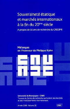 SOUVERAINETE ETATIQUE ET MARCHES INTERNATIONAUX A LA FIN DU XX ME SI CLE(MELANG: mélanges en l'honneur de Philippe Kahn... von LEXISNEXIS
