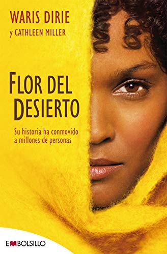 FLOR DEL DESIERTO: Su historia ha conmovido a millones de personas (edición 2022). (EMBOLSILLO) von EMBOLSILLO MAEVA
