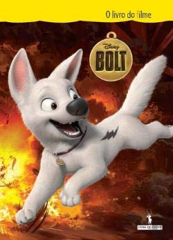 BOLT O livro do filme (Portuguese Edition) [Paperback] vv aa