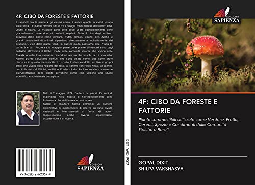 4F: CIBO DA FORESTE E FATTORIE: Piante commestibili utilizzate come Verdure, Frutta, Cereali, Spezie e Condimenti dalle Comunità Etniche e Rurali