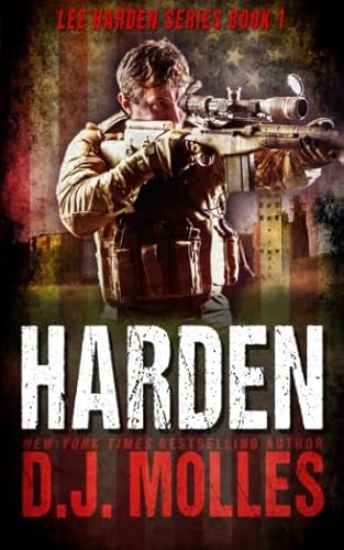Harden (Lee Harden Series (The Remaining Universe), Band 1) von DJ Molles Books