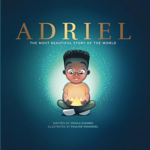 ADRIEL THE MOST BEAUTIFUL STORY OF THE WORLD von BAnq