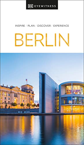 DK Eyewitness Berlin (Travel Guide) von DK Eyewitness Travel