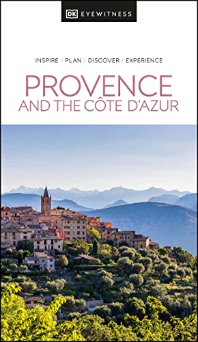 DK Eyewitness Provence and the Cote d'Azur (Travel Guide)