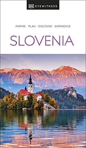 DK Eyewitness Slovenia (Travel Guide) von DK Eyewitness Travel