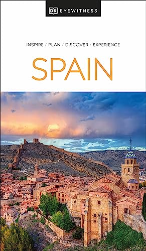 DK Eyewitness Spain: Inspire / Plan / Discover / Experience (Travel Guide) von DK Eyewitness Travel