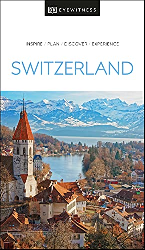 DK Eyewitness Switzerland (Travel Guide)