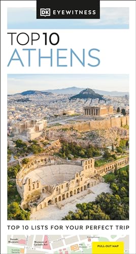 DK Eyewitness Top 10 Athens: Top 10 Lists for Your Perfect Trip (Pocket Travel Guide)