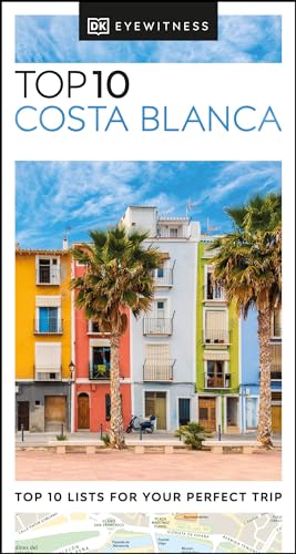DK Top 10 Costa Blanca (Pocket Travel Guide) von DK