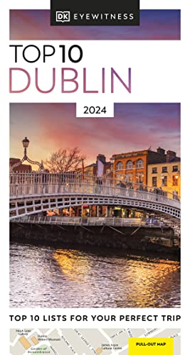 DK Eyewitness Top 10 Dublin (Pocket Travel Guide) von DK Eyewitness Travel